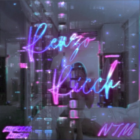 NTM ft. Renzo Ricch cover art