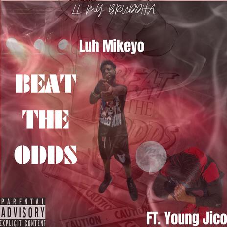 Beat The Odds ft. Young Jico cover art
