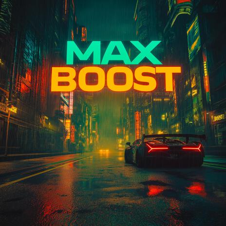 MAXBOOST (Slowed) cover art