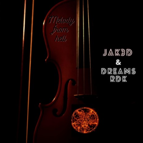 Melody from Hell ft. Dreams RDK cover art