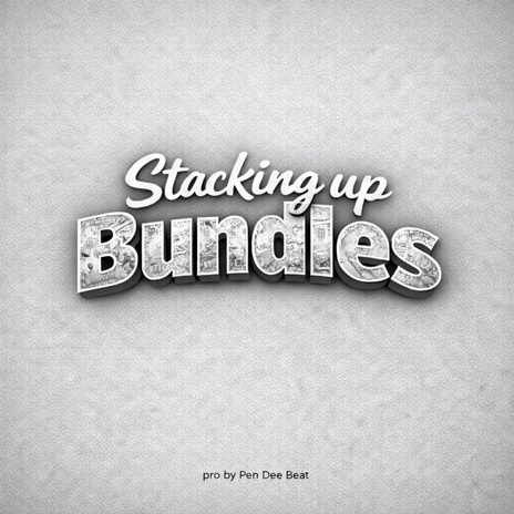 Stacking Up Bundles ft. kiddo.vybztar cover art