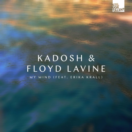 My Mind ft. Floyd Lavine & Erika Krall cover art