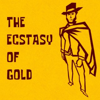 The Ecstasy of Gold cover art