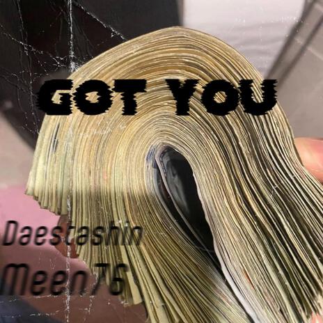 Got you ft. Meen 75 cover art