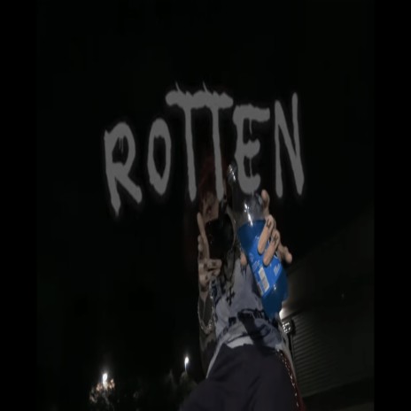 Rotten ft. Kyle'sinferno cover art