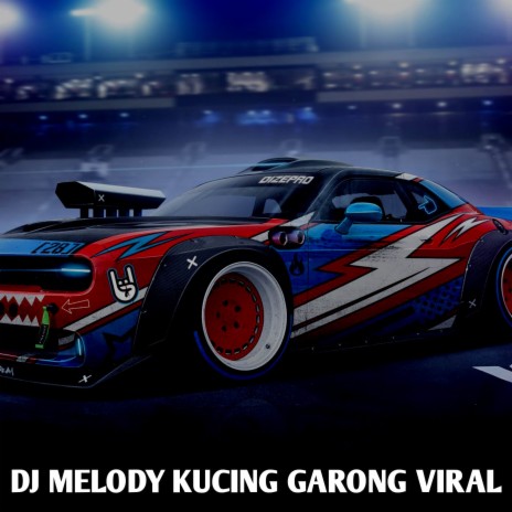 DJ MELODY KUCING GARONG FULLBASS cover art