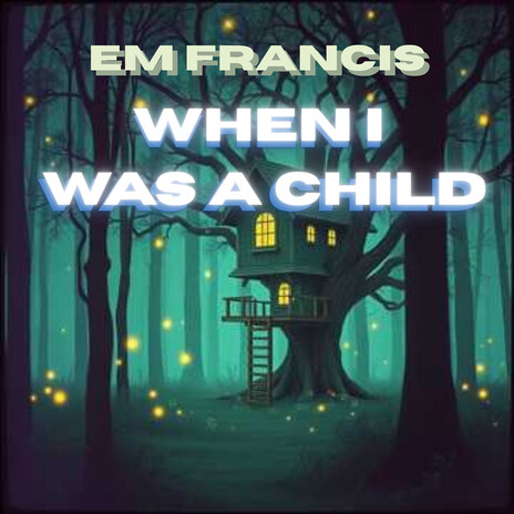 When I Was a Child cover art