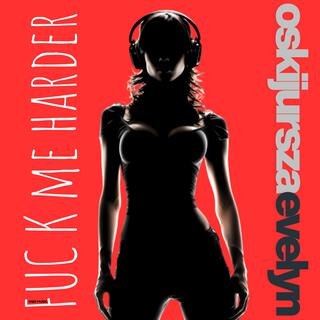 Fuck Me Harder (Psecho version) ft. Evelyn cover art