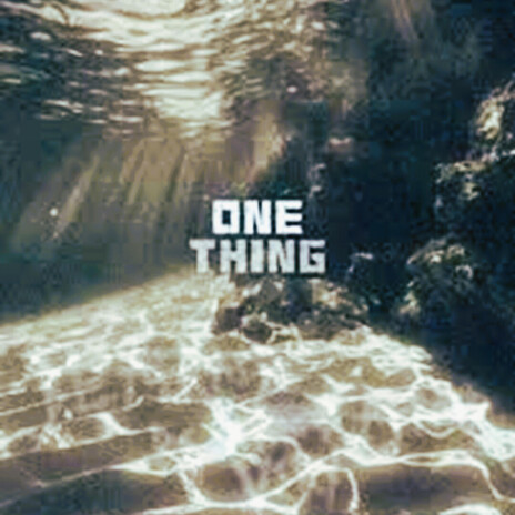 One Thing ft. 4Teen cover art