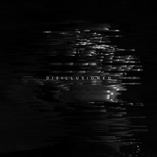 Disillusioned