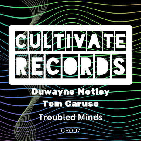 Troubled Minds (Extended) ft. Tom Caruso