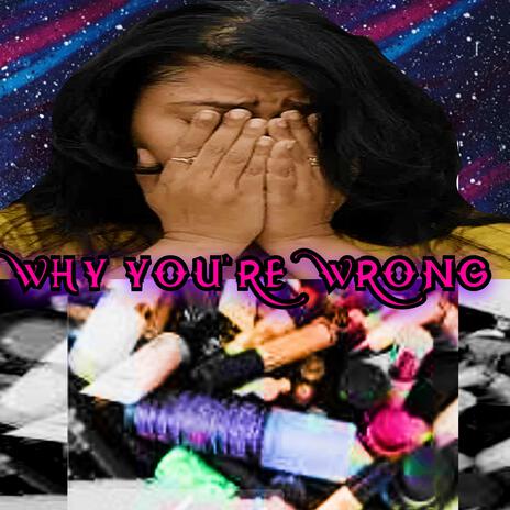 Why You're Wrong cover art