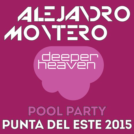 Pool Party (Punta Del Este 2015 Mix) cover art