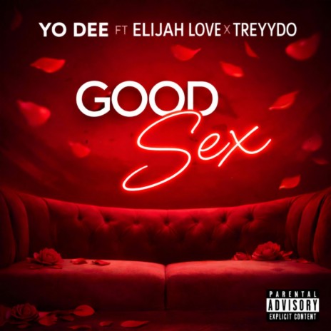Good Sex ft. Treyydo & Elijah Love cover art