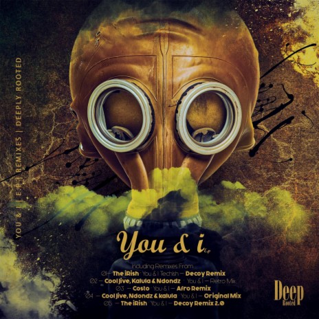 You & I (feat. The iRish SA, Ndondz & Kalula) (The iRish SA's Techish Decoy) cover art