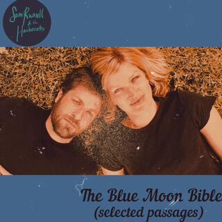 The Blue Moon Bible (Selected Passages)