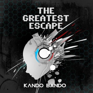 The Greatest Escape