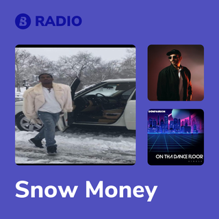Snow Money Radio