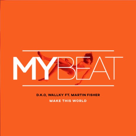 Make This World (Acapella) ft. WALLKY & Martin Fisher cover art