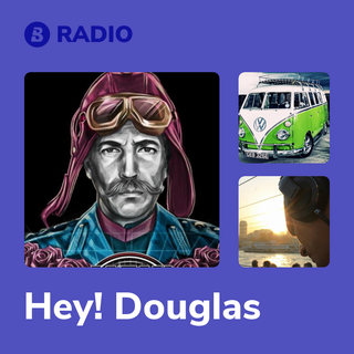 Hey! Douglas Radio