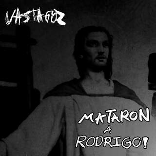 Mataron a Rodrigo!