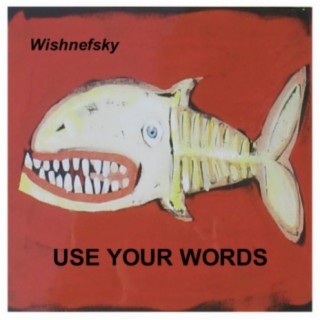 Use Your Words