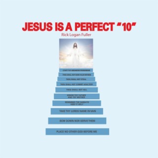 Jesus is a Perfect 10