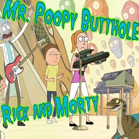 Mr. Poopybutthole - Songify Rick & Morty cover art