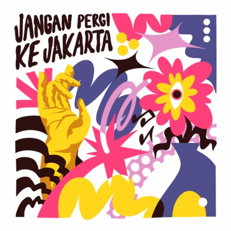 Jangan Pergi Ke Jakarta cover art