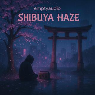 Shibuya Haze