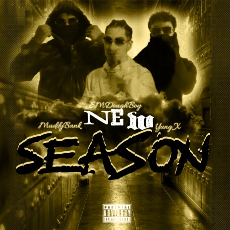 New Season ft. Yung X & MuddyBank cover art