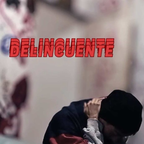 Delincuente cover art