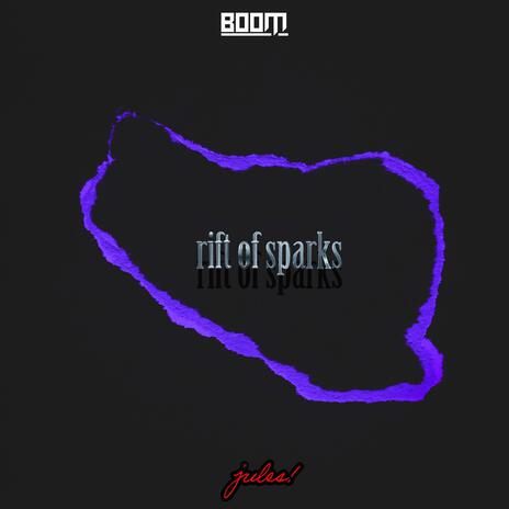 Rift Of Sparks ft. BOOM cover art