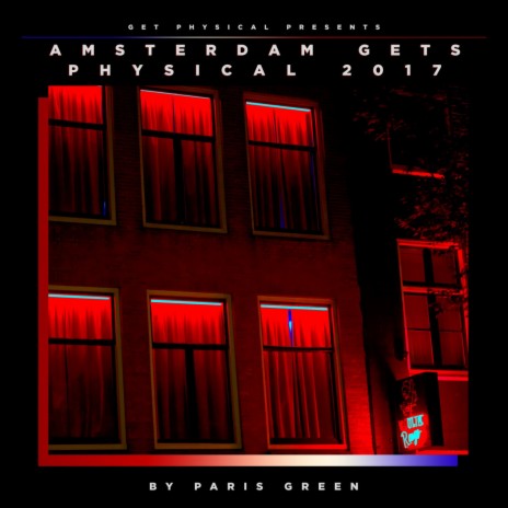 Amsterdam Gets Physical 2017 (Continuous Mix)