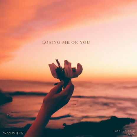 Losing Me Or You ft. grandmaarp & SEV cover art