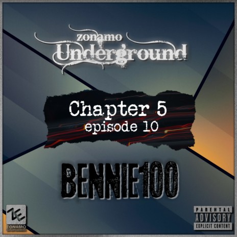 Zonamo Chapter 5 Episode 10 - Bennie100 ft. Bennie100 cover art