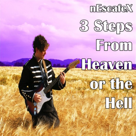 3 Steps from Heaven or the Hell cover art