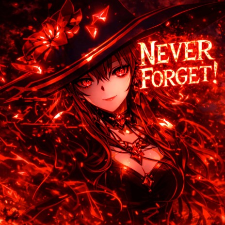 Never Forget! (Slowed) cover art