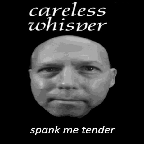 Careless Whisper cover art