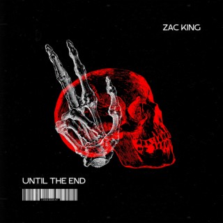 Until The End