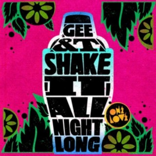 Gee & T