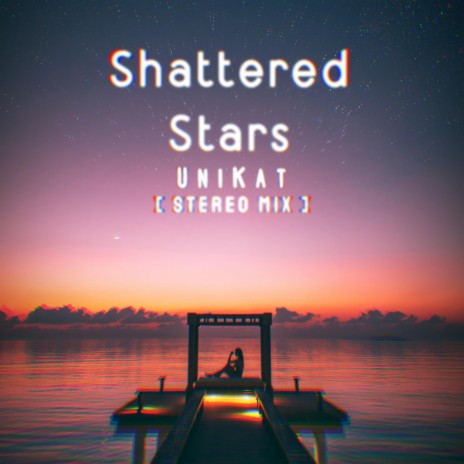 Shattered Stars
