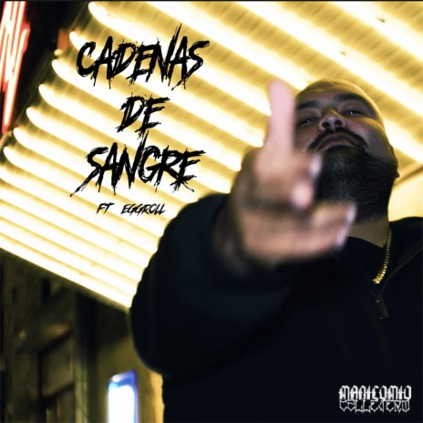 Cadenas de Sangre ft. Eggroll from Disciples of the Sick