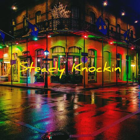 Steady Knockin | Nola Bounce cover art