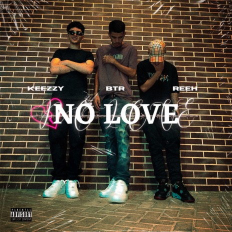 No Love ft. Btr 91 & Keezzy cover art