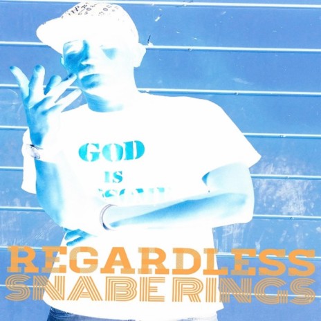 Regardless