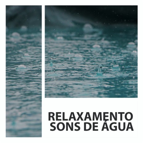 Sons De Chuva E Trovão ft. Relaxamento Sons De Água & Medicina Relaxante
