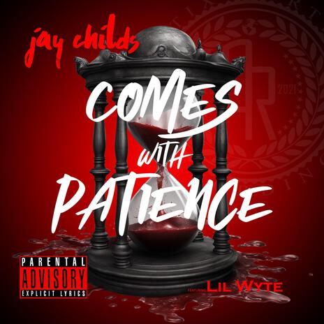 Comes With Patience ft. Lil Wyte cover art