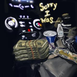 SorryIWas....
