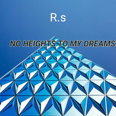 No Heights to My Dreams cover art